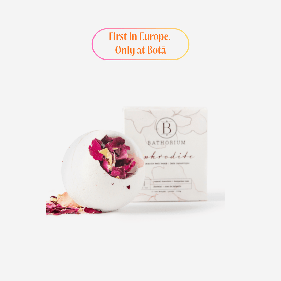 Bathorium luxury bath bomb premium self-care natural spa experience Aphrodite natural beauty opulent indulgent Botā France UK